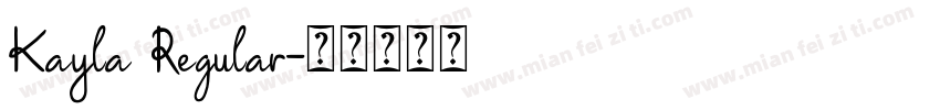 Kayla Regular字体转换